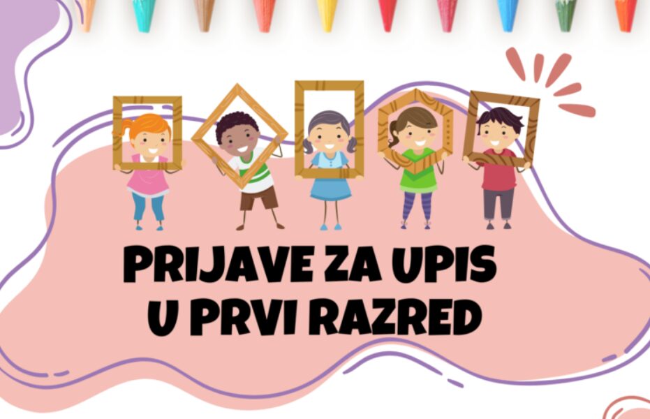 OBAVIJEST O UPISU U 1. RAZRED OSNOVNE ŠKOLE 2025./2026.