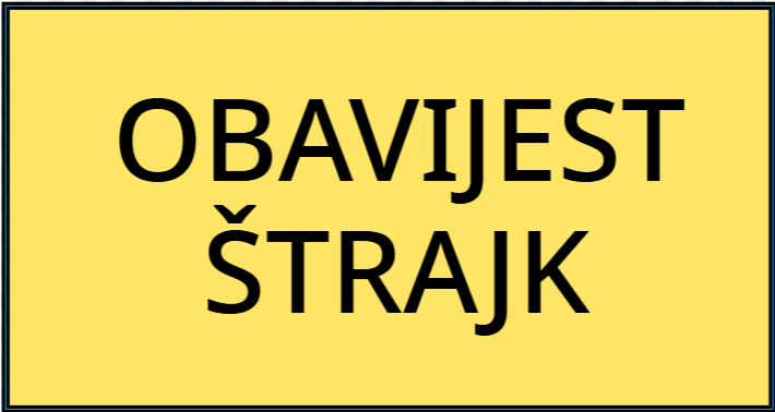 OBAVIJEST ŠTRAJK